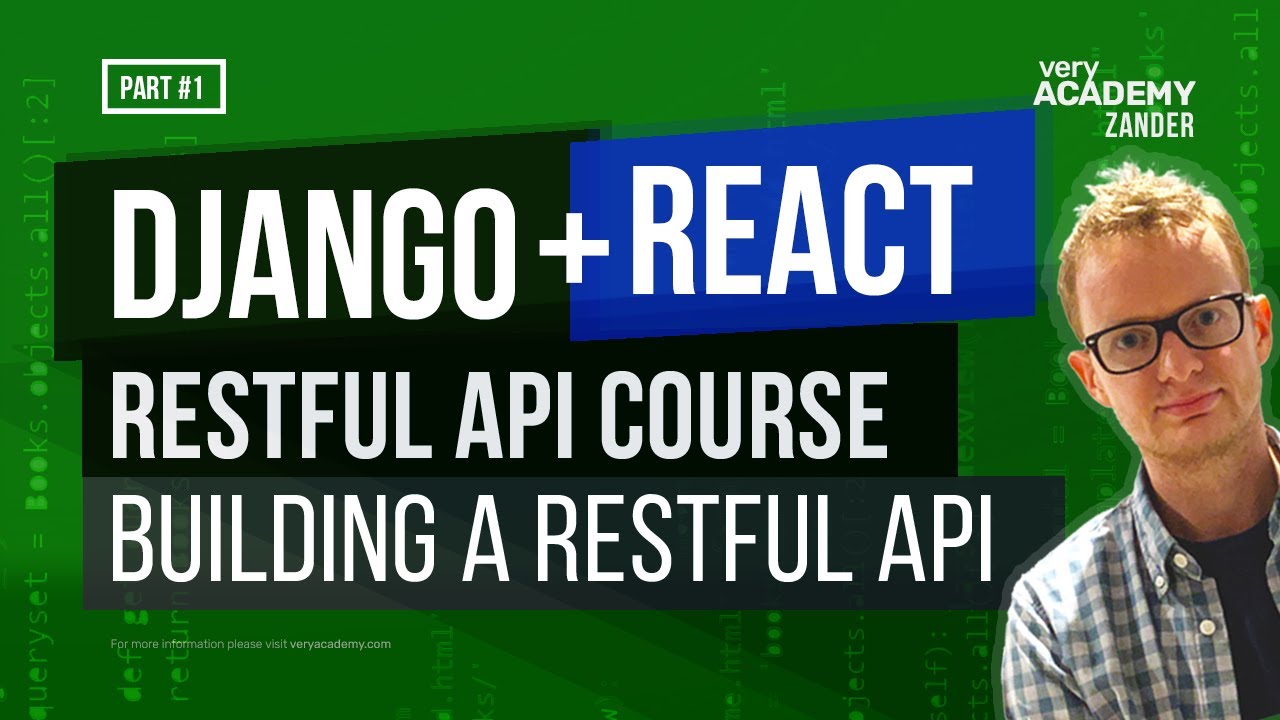 Django Rest Framework Series - Build a Django DRF app and React Front-end - Part-1